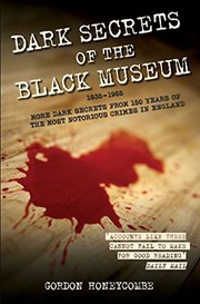 Cover of Dark Secrets of the Black Museum : 1835-1985