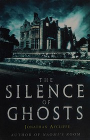 Cover of The Silence of Ghosts