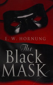 Cover of The Black Mask: Further Adventure of the Amateur Cracksman