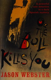 Cover of Or the bull kills you