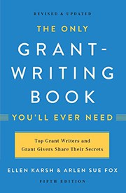 Cover of The Only Grant-Writing Book You'll  Ever Need