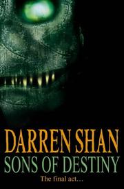 Cover of Sons of Destiny (Cirque Du Freak The Saga of Darren Shan #12)