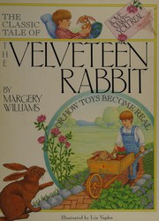 Cover of The Classic Tale of the Velveteen Rabbit