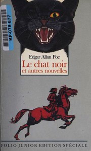 Cover of Le chat noir et autres nouvelles (Black Cat / Fall of the House of Usher / Masque of the Red Death / Metzengerstein / Oval Portrait / Pit and the Pendulum / System of Dr. Tarr and Prof. Fether / Tell-Tale Heart)