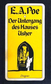 Cover of Der Untergang des Hauses Usher (Assignation / Black Cat / Cask of Amontillado / Descent Into the Maelstrom / Facts in the Case of M. Valdemar / Fall of the House of Usher / Hop-Frog / Man of the Crowd / Masque of the Red Death / MS. Found in a Bottle / Murders in the Rue Morgue / Mystery of Marie Roget / Pit and the Pendulum / Purloined Letter / Tell-Tale Heart / William Wilson)