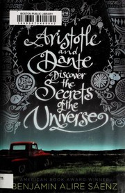Cover of Aristotle and Dante discover the secrets of the universe