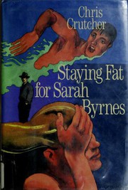Cover of Staying Fat for Sarah Byrnes