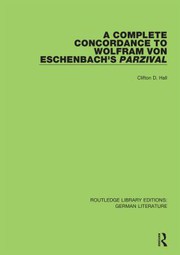 Cover of Complete Concordance to Wolfram Von Eschenbach's Parzival