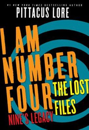 Cover of I Am Number Four : the Lost Files