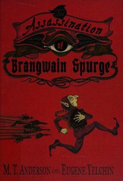 Cover of The Assassination of Brangwain Spurge