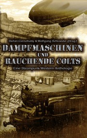 Cover of Dampfmaschinen und rauchende Colts