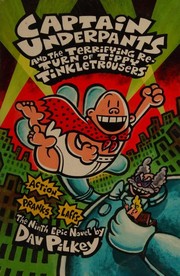 Cover of Captain Underpants and the terrifying return of Tippy Tinkletrousers