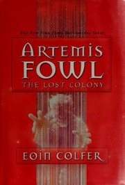 Cover of Artemis Fowl. The Lost Colony