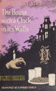 Cover of The House with a Clock in Its Walls