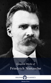 Cover of The Complete Works of Friedrich Nietzsche
