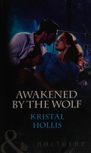 Cover of Awakened by the wolf