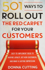 Cover of 501 Ways to Roll Out the Red Carpet for Your Customers