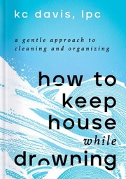 Cover of How to Keep House While Drowning