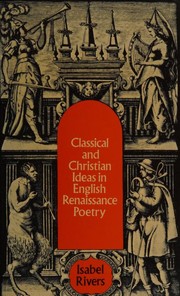 Cover of Classical and Christian ideas in English Renaissance poetry