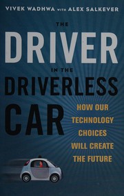 Cover of The driver in the driverless car