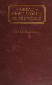 Cover of Great Short Stories of the World -- a collection of complete short stories chosen from the literatures of all periods and countries