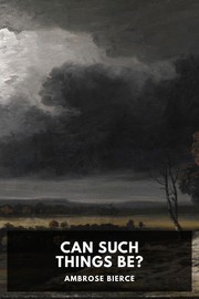 Cover of Can Such Things Be?