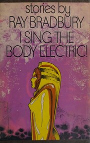 Cover of I Sing the Body Electric!