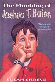 Cover of The flunking of Joshua T. Bates