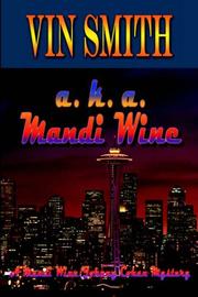 Cover of a. k. a. Mandi Wine