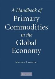 Cover of A Handbook of Primary Commodities in the Global Economy