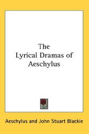 Cover of The lyrical dramas of Aeschylus
