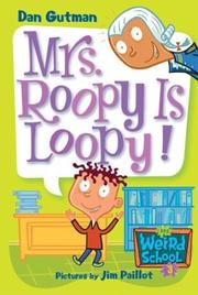 Cover of Mrs. Roopy Is Loopy!