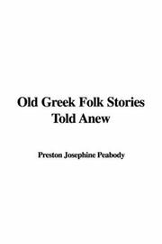 Cover of Old Greek Folk Stories Told Anew