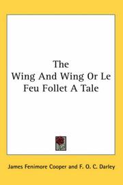 Cover of The Wing-and-wing: Or, Le Feu-follet. A Tale