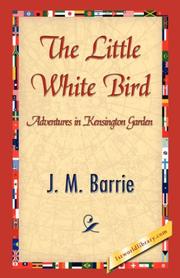 Cover of The little white bird, or, Adventures in Kensington gardens