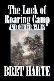 Cover of The Luck of Roaring Camp and Other Tales