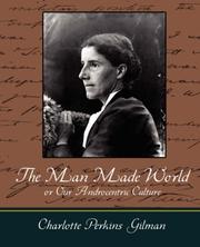 Cover of Our Androcentric Culture, or the Man-Made World