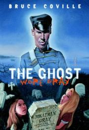 Cover of The ghost wore gray