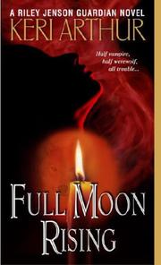 Cover of Full Moon Rising (Riley Jensen, Guardian, Book 1)