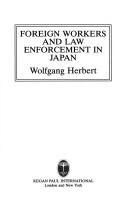 Cover of Foreign workers and law enforcement in Japan