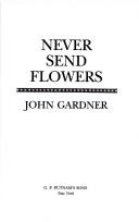 Cover of Ian Fleming's James Bond in John Gardner's Never Send Flowers