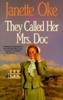 Cover of They Called Her Mrs. Doc