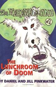 Cover of The Lunchroom of Doom