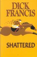 Cover of Shattered