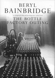 Cover of The bottle factory outing