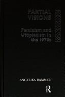Cover of Partial visions