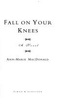Cover of Fall On Your Knees:A Novel