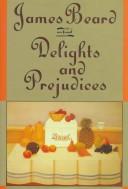 Cover of Delights and Prejudices (On Food)