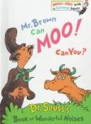 Cover of Mr. Brown Can Moo, Can You? (Bright & Early Book)