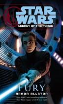 Cover of Star Wars - Legacy of the Force - Fury